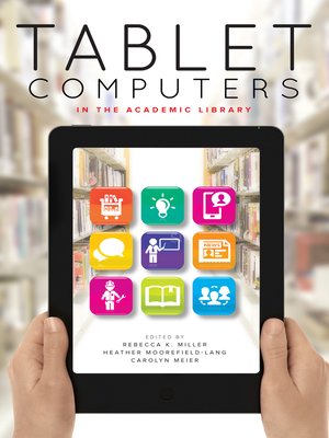 cover image of Tablet Computers in the Academic Library